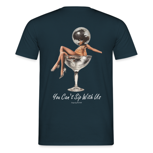 YOU CANΒ΄T SIP WITH US T-SHIRT - navy